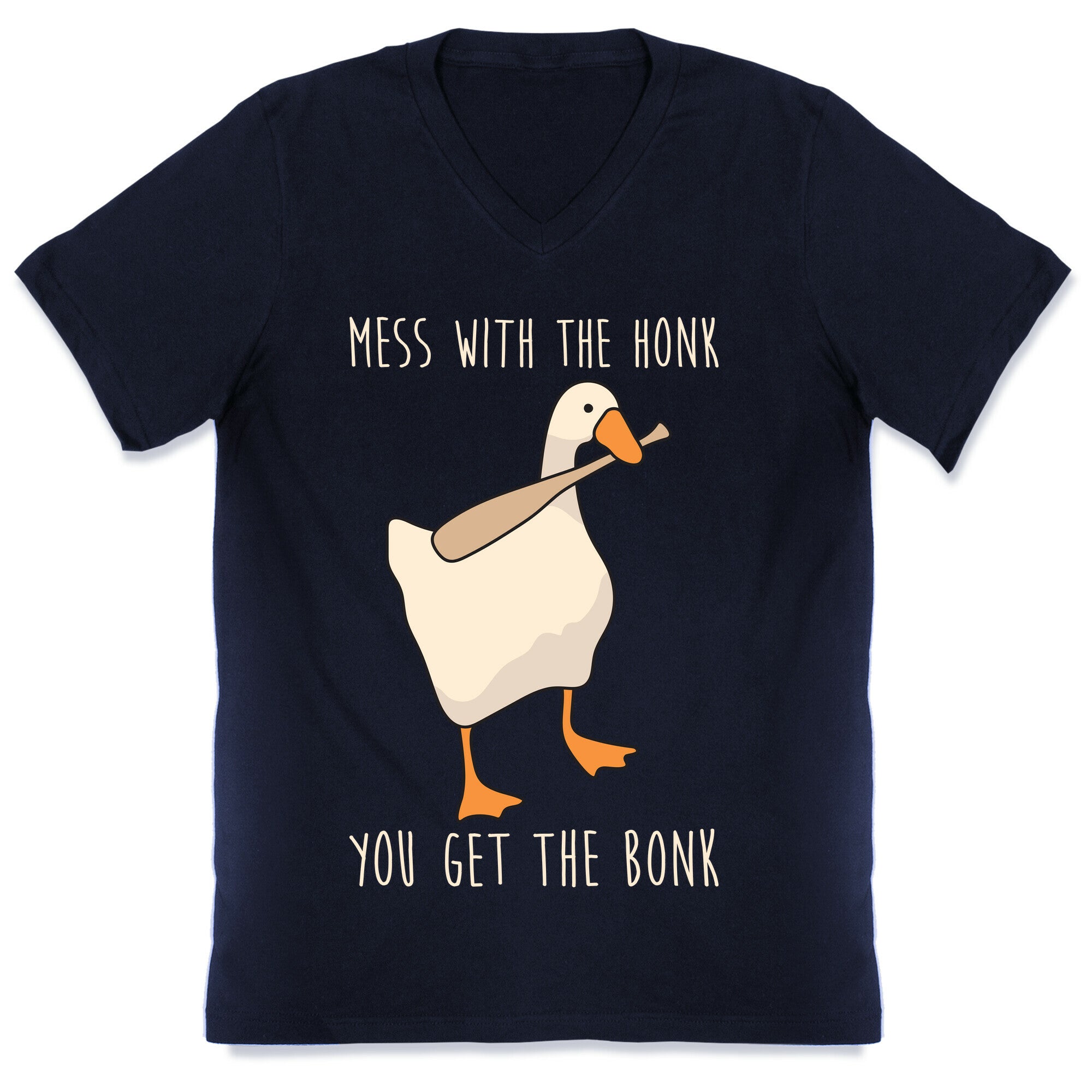 Mess With The Honk You Get The Bonk V-Neck